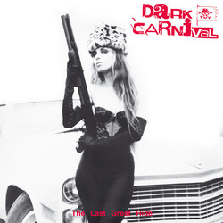 Dark Carnival The Last Great Ride Vinyl LP