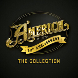 America (2) 50th Anniversary (The Collection) CD