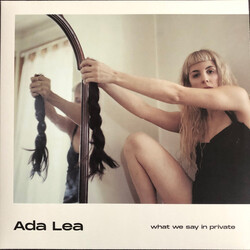 Ada Lea What We Say In Private VINYL LP