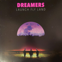 Dreamers (8) Launch Fly Land Vinyl LP
