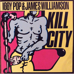 Iggy Pop / James Williamson Kill City Vinyl LP