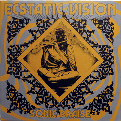 Ecstatic Vision Sonic Praise Vinyl LP