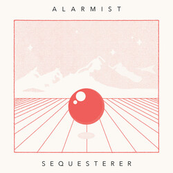 Alarmist (2) Sequesterer Vinyl LP