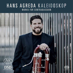 Hans Agreda Kaleidoskop: Works For Contrabassoon SACD