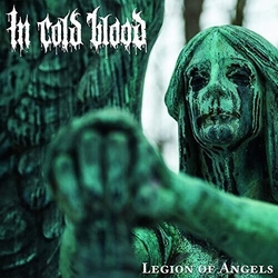 In Cold Blood (2) Legion Of Angels