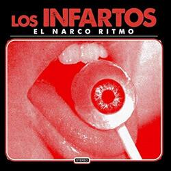 Los Infartos El Narco Ritmo Vinyl