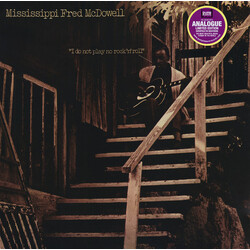 Fred McDowell I Do Not Play No Rock 'N' Roll Vinyl LP