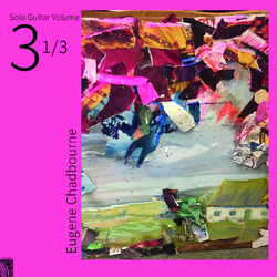 Eugene Chadbourne SOLO GUITAR VOLUME 3-1 / 3 Vinyl LP