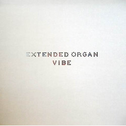 Extended Organ Vibe Vinyl LP