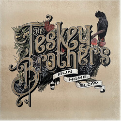 The Teskey Brothers Run Home Slow Vinyl LP