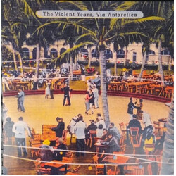 The Violent Years Via Antarctica Vinyl LP