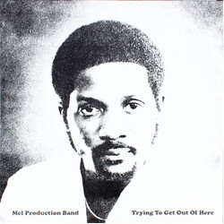 Mel Production Band Trying To Get Out Of Here Vinyl LP
