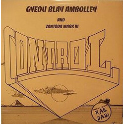 Gyedu Blay Ambolley & Zantoda Mark III Control VINYL LP