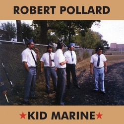 Robert Pollard KID MARINE VINYL LP