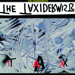 Taxidermists TAX Vinyl LP
