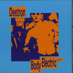 Deetron Body Electric EP