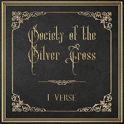 Society Of The Silver Cross 1 Verse