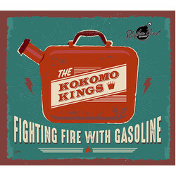 The Kokomo Kings Fighting Fire With Gasoline Vinyl LP