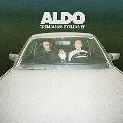 Aldo Trembling Eyelids VINYL LP