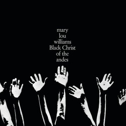 Mary Lou Williams Black Christ Of The Andes Vinyl LP