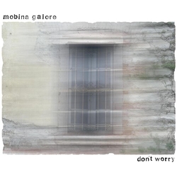 Mobina Galore DON'T WORRY Vinyl LP
