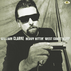 William Clarke Heavy Hittin' West Coast Harp VINYL LP