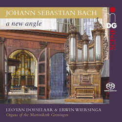 Johann Sebastian Bach / Leo van Doeselaar / Erwin Wiersinga A New Angle SACD