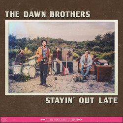 Dawn Brothers STAYIN OUT LATE Vinyl LP