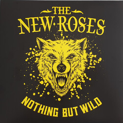 The New Roses Nothing But Wild Vinyl LP