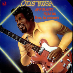 Otis Rush So Many Roads (Live In Concert) Vinyl LP