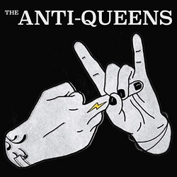 The Anti Queens The Anti-Queens
