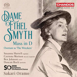 Ethel Smyth / Susanna Hurrell / Catriona Morison / Ben Johnson (31) / Duncan Rock / BBC Symphony Orchestra / BBC Symphony Chorus / Sakari Oramo Mass I