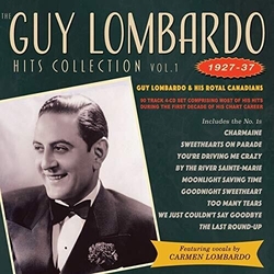 Guy & His Royal Canadians Lombardo HITS COLLECTION VOL. 1 1927-37 4 CD
