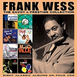 Frank Wess The Savoy And Prestige Collection: Eight Classic Albums On Four CDs CD