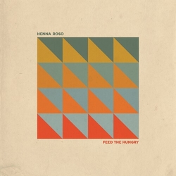 Henna Roso Feed The Hungry Vinyl LP