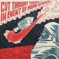 Cut Throat Finches In Event Of Moon Disaster VINYL LP