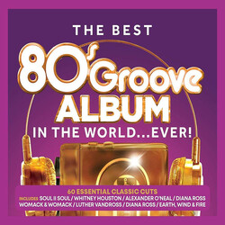 Various The Best 80's Groove Album In The World ... Ever! CD