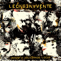León Benavente Vamos A Volvernos Locos Multi Vinyl LP/CD