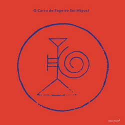 O Carro De Fogo De Sei Miguel O Carro De Fogo De Sei Miguel Vinyl LP