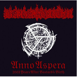 Barathrum Anno Aspera: 2003 Years After Bastard's Birth Vinyl LP