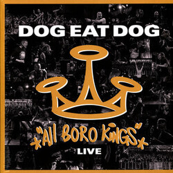 Dog Eat Dog All Boro Kings Live Vinyl LP