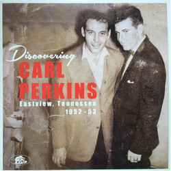 Carl Perkins Discovering Carl Perkins - Eastview, Tennessee 1952-53 Multi Vinyl/CD
