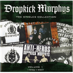 Dropkick Murphys The Singles Collection (Volume 1 1996-1997) Vinyl 2 LP