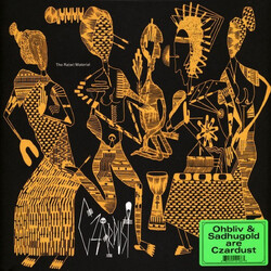 Ohbliv / Sadhu Gold / Czardust The Ra(W) Material Vinyl LP