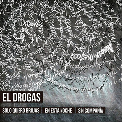 El Drogas Solo Quiero Brujas En Esta Noche Sin Compañia CD