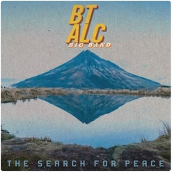 Bt Alc Big Band THE SEARCH FOR PEACE VINYL LP
