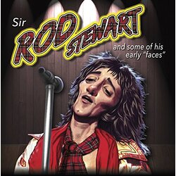 Rod Stewart Sir Rod Stewart and Some of His Early "Faces" Vinyl LP