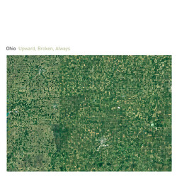 Ohio (7) Upward, Broken, Always Vinyl 2 LP
