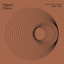 Miguel Flores (2) Lorca: Lost Tapes (1989​-​1991)