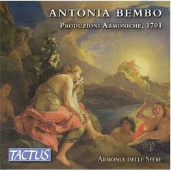 Antonia Bembo / Armonia delle Sfere Produzioni Armoniche, 1701 CD